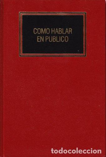 Libros: C&oacute;mo hablar en p&uacute;blico - Foto 1