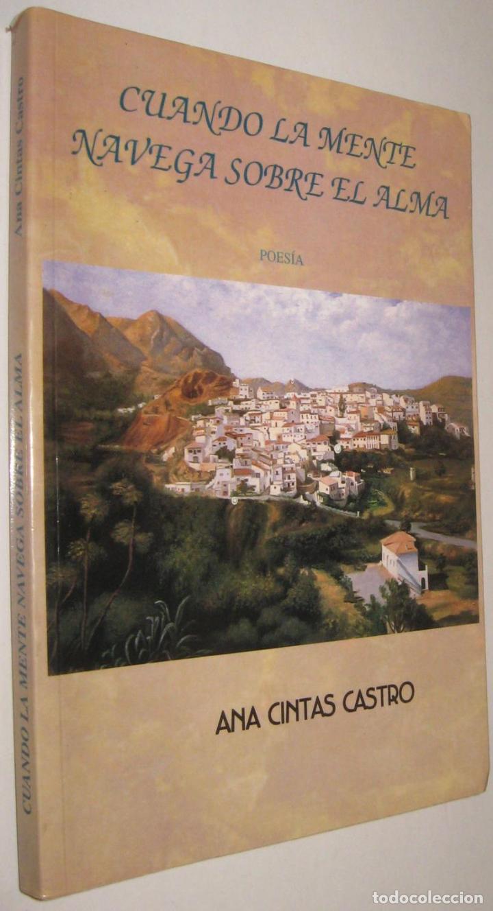 Libros: CUANDO LA MENTE NAVEGA SOBRE EL ALMA - Ana Cintas Castro - Foto 1