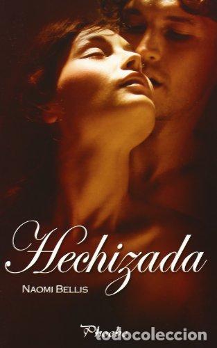 Libros: Hechizada - Bellis, Naomi - Foto 1