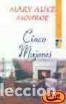 Libros: Cinco mujeres - Monroe, Mary Alice - Foto 1