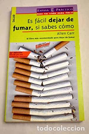 Libri di seconda mano: Es f&aacute;cil dejar de fumar, si sabes c&oacute;mo