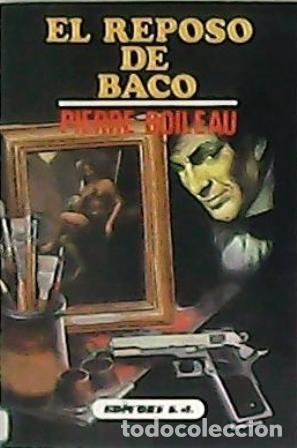 Libros: El reposo de Baco. Novela. - Foto 1
