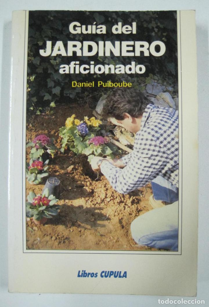 Libros: Gu&iacute;a del jardinero aficionado - Foto 1