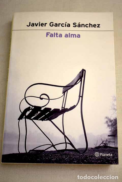 Libros: Falta alma - Garc&iacute;a, Javier - Foto 1