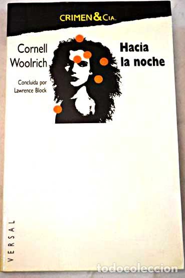 Libros: Hacia la noche - Cornell Woolrich - Foto 1