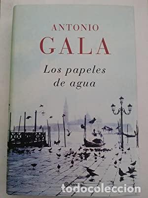 Libros: Los Papeles de Agua - Gala, Antonio. - Foto 1