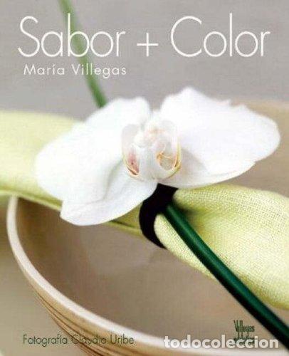 Libros: Sabor + Color - Maria Villegas - Foto 1