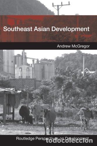 Libros: Southeast Asian Development - Andrew McGregor - Foto 1
