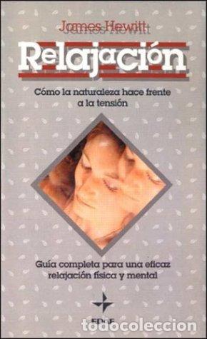 Libros: Relajaci&oacute;n - Hewitt, James - Foto 1