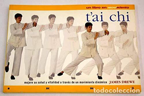 Libros: TAI-CHI. Un libro en movimiento. - James Drewe - Foto 1