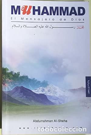 Libros: Muhammad. El Mensajero De Dios - Abdurrahman Al-Sheha - Foto 1