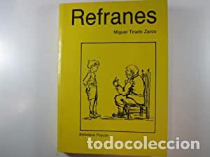 Libros: Refranes - Tirado Zarco, Miguel - Foto 1