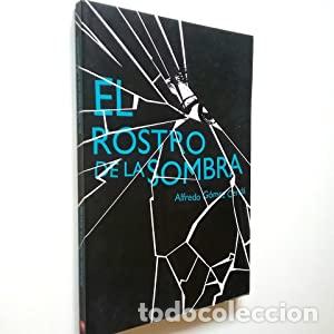 Libros: El rostro de la sombra - Alfredo G&oacute;mez Cerd&aacute; - Foto 1