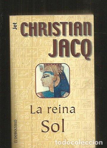 Libros: La reina sol - Christian Jacq - Foto 1