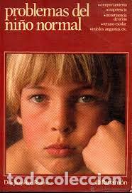 Libros: PROBLEMAS DEL NI&Ntilde;O NORMAL - DRA. JACQUELINE RENAUD - Foto 1