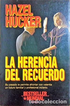 Libros: La herencia del recuerdo - HAZEL HUCKER - Foto 1