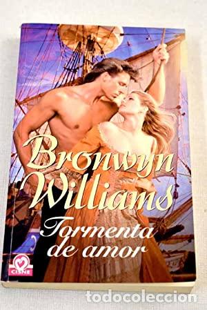 Libros: Tormenta de amor - Williams, Bronwyn - Foto 1