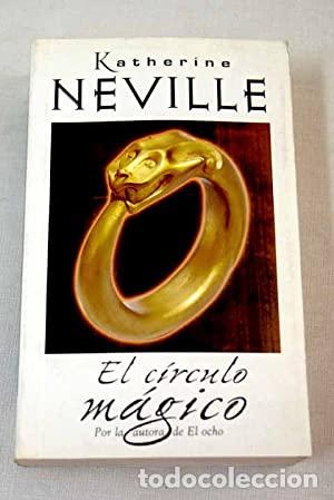 Libros: El c&iacute;rculo m&aacute;gico - Neville, Katherine - Foto 1