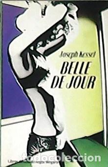 Libros: Belle de Jour - KESSEL, Joseph - Foto 1