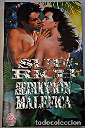 Libros: Seducci&oacute;n mal&eacute;fica - Rich, Sue - Foto 1