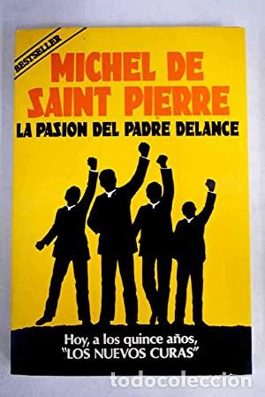 Libros: La pasi&oacute;n del padre Delance - Foto 1