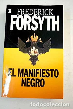 Libros: El manifiesto negro - Forsyth, Frederick - Foto 1