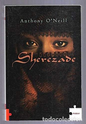 Libros: Sherezade - Anthony ONeill - Foto 1