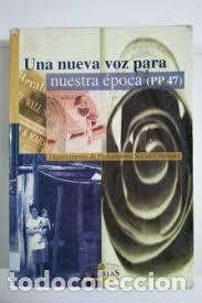 Libros: Una nueva voz para nuestra &eacute;poca PP 47 - Foto 1