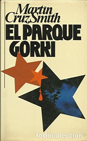 Libros: EL PARQUE GORKI - Martin Cruz Smith - Foto 1