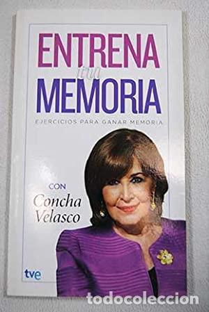 Libros: Entrena tu memoria - Concha Velasco - Foto 1