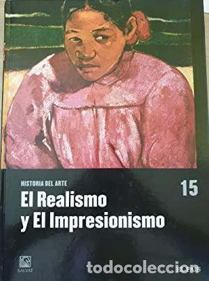 Libros: El Realismo y el Impresionismo - Foto 1