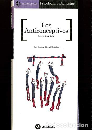 Libros: Los anticonceptivos - Mar&iacute;a Luz Rub&iacute; - Foto 1
