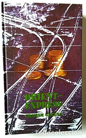Libros: ORIENT EXPRESS - GREENE, GRAHAM - Foto 1