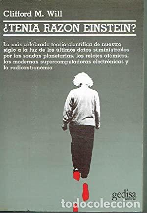Libros: Ten&iacute;a raz&oacute;n Einstein? - Clifford M. Will - Foto 1