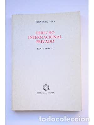 Libros: Derecho internacional privado. Parte especial - Foto 1