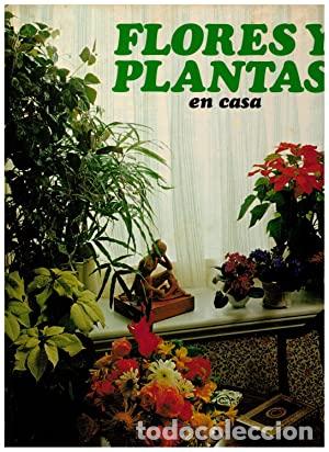 Libros: FLORES Y PLANTAS EN CASA - Foto 1