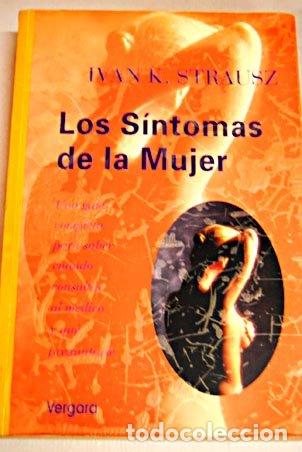 Libros: LOS SINTOMAS DE LA MUJER - IVAN K. STRAUSZ - Foto 1