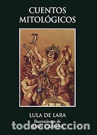 Libros: Cuentos mitol&oacute;gicos - Lara, Lula de - Foto 1