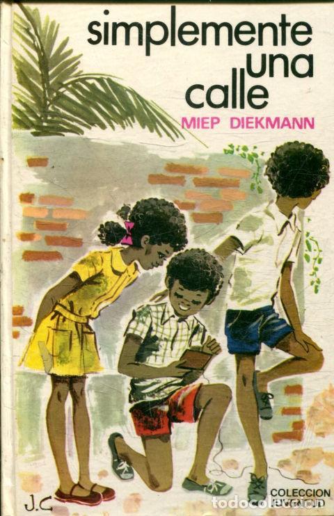 Libros: SIMPLEMENTE UNA CALLE - MIEP DIEKMANN - Foto 1