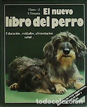 Libros: EL NUEVO LIBRO DEL PERRO - Ullmann,Hans J. - Foto 1