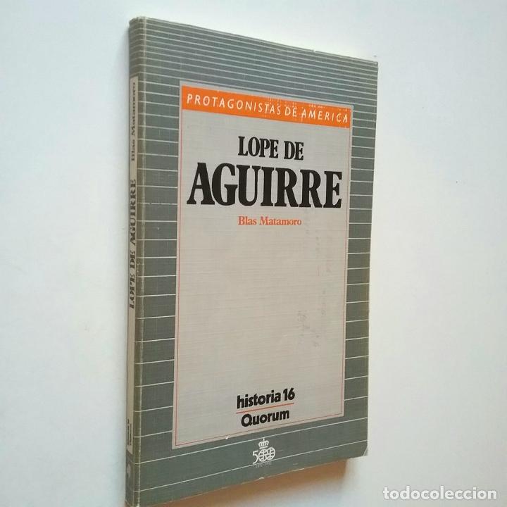 Libros: Blas Matamoro - Lope de Aguirre - Foto 1