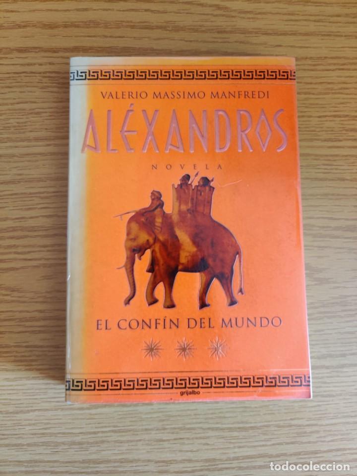 Libros: Al&eacute;xandros 3 El Conf&iacute;n del Mundo - Valerio Massimo - Foto 1