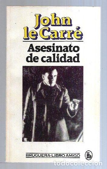 Libros: ASESINATO DE CALIDAD - LE CARRE, JOHN - Foto 2