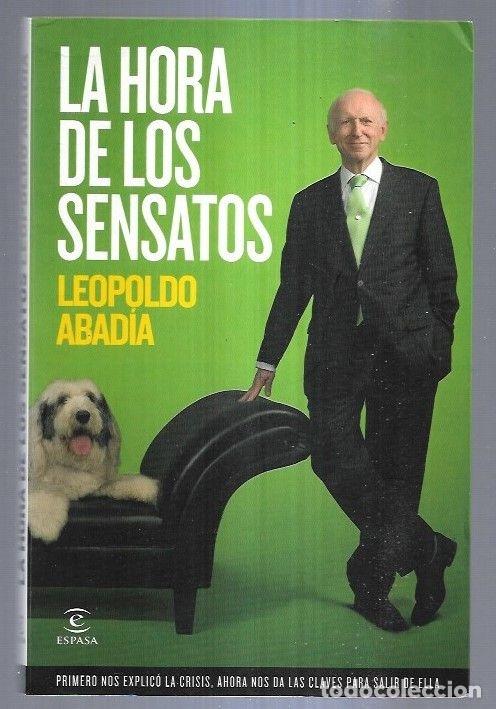 Libros: HORA DE LOS SENSATOS - LA - ABADIA, LEOPOLDO - Foto 2