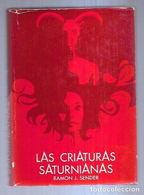 Libros: CRIATURAS SATURNIANAS - LAS - SENDER, RAMON J. - Foto 2