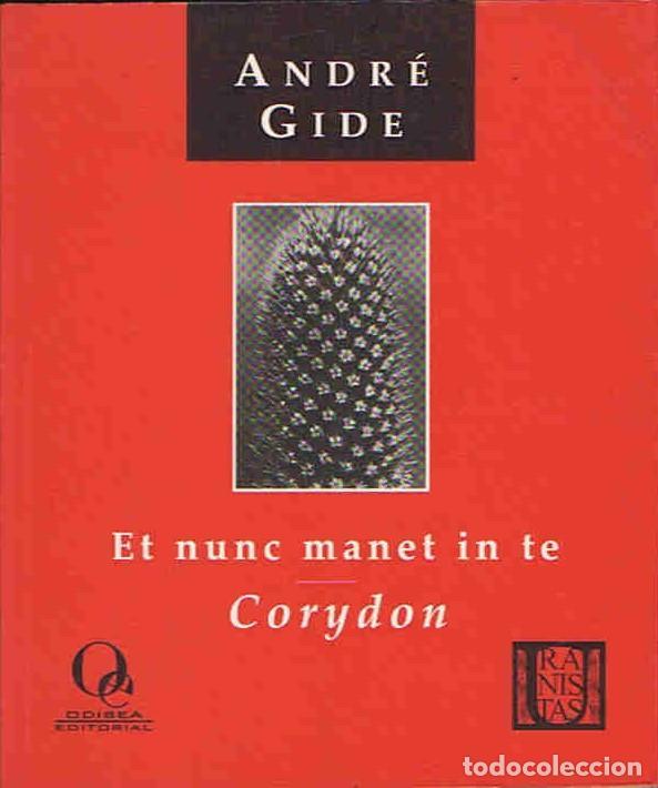 Libros: ET NUNC MANET IN TE * CORYDON - Gide. Andr&Atilde;&copy; - Foto 1