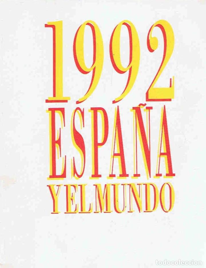 Libros: 1992 ESPA&Atilde;�A Y EL MUNDO - Editorial. - Foto 1