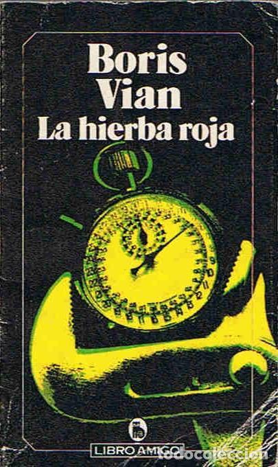 Libros: LA HIERBA ROJA - Vian. Boris - Foto 1
