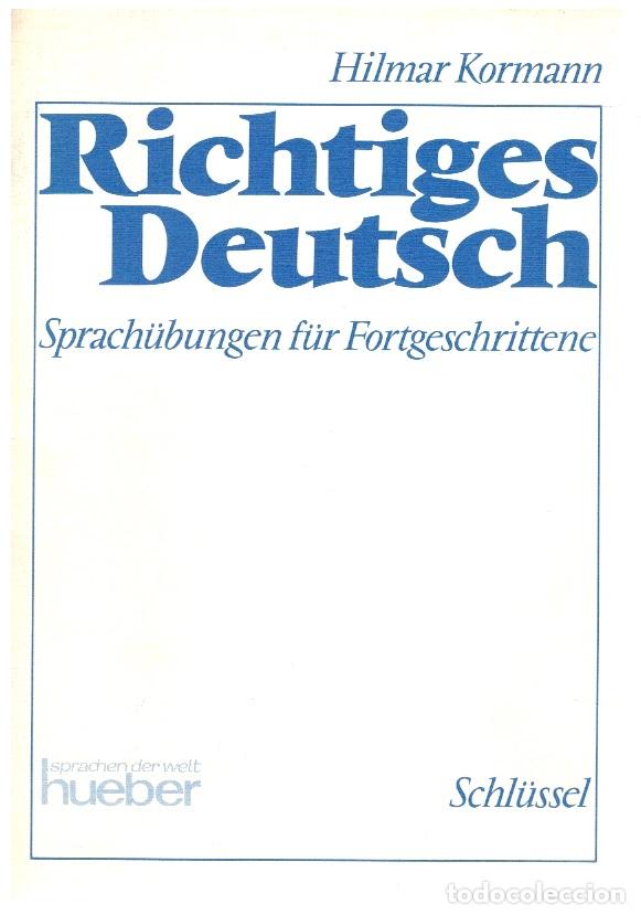 Libri di seconda mano: Richtiges Deutsch. Sprach&uuml;bungen f&uuml;r Fortgeschrittene - Hilmar Kormann