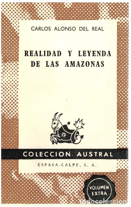 Libros: Realidad y leyenda del Amazonas - Carlos Alonso del Real - Foto 1